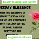 Tuesday Blessings and Prayers